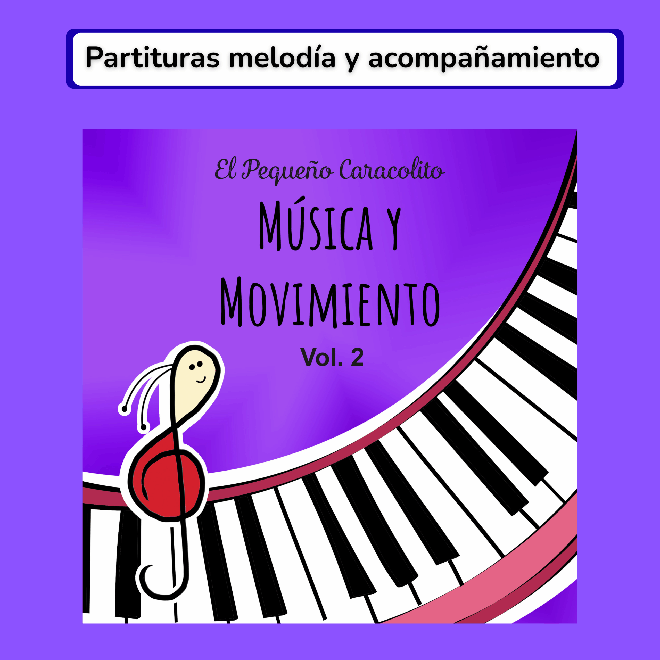 Libreto - Canciones del disco Música y Movimiento Vol. 2