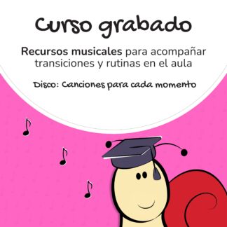 Curso grabado: Recursos pedagógicos de rutinas, asamblea y transiciones